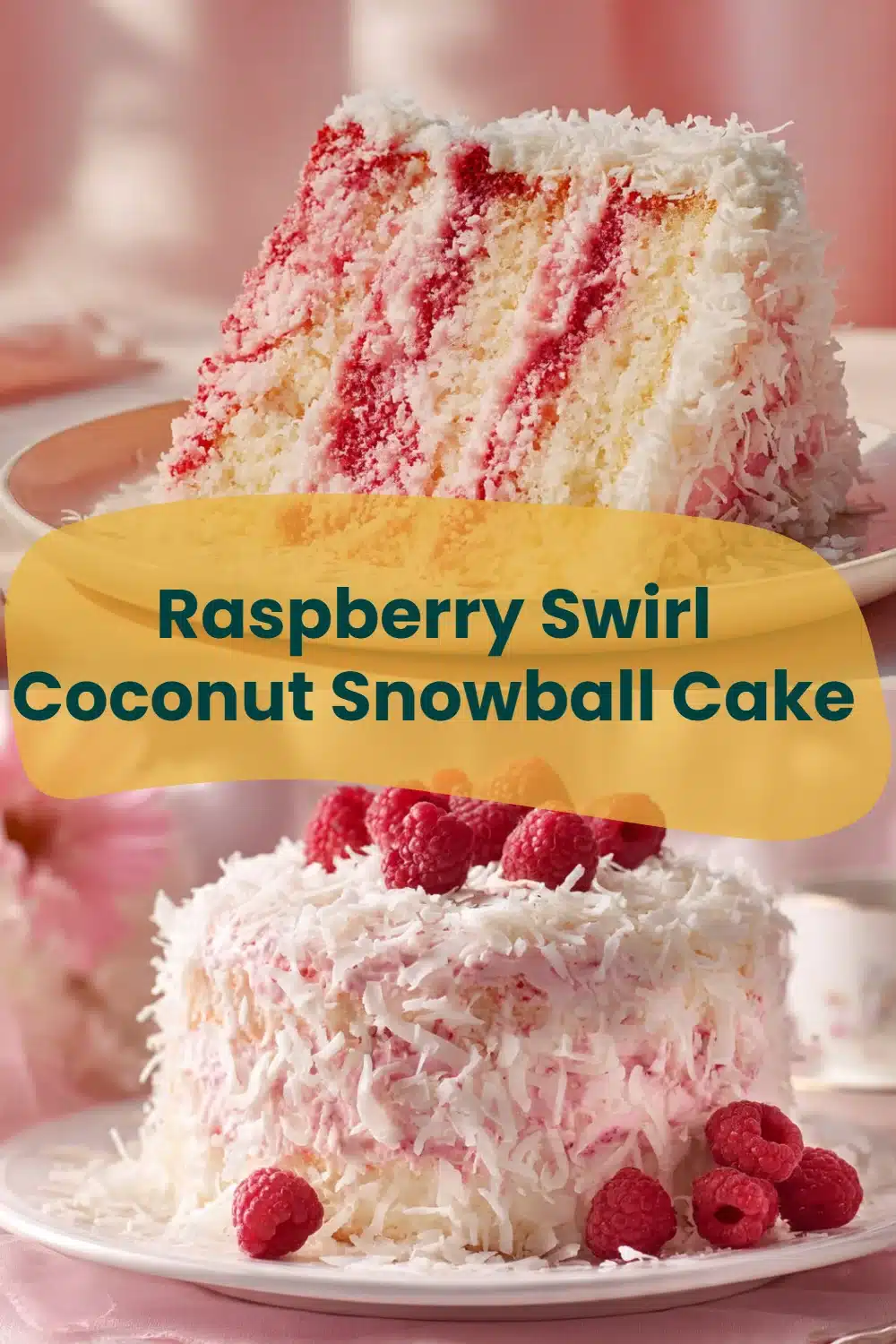 Raspberry Swirl Coconut Snowball Cake