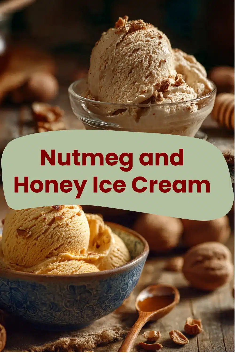 Nutmeg and Honey Ice Cream
