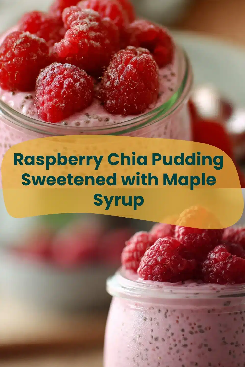 Raspberry Chia Pudding Sweetened with Maple Syrup