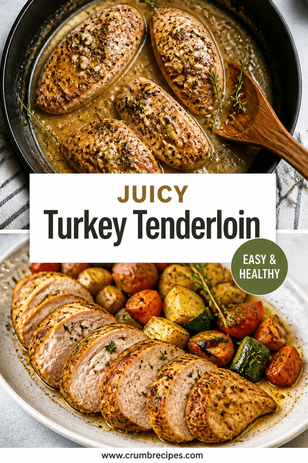 Turkey Tenderloin Recipe